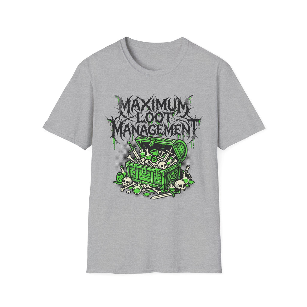 Maximum Loot Management T-Shirt