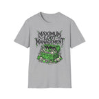 Maximum Loot Management T-Shirt