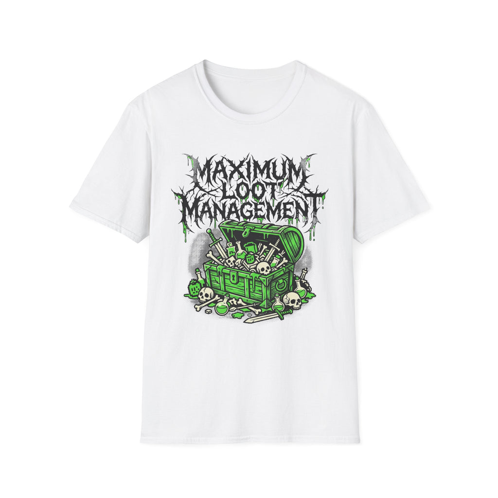 Maximum Loot Management T-Shirt