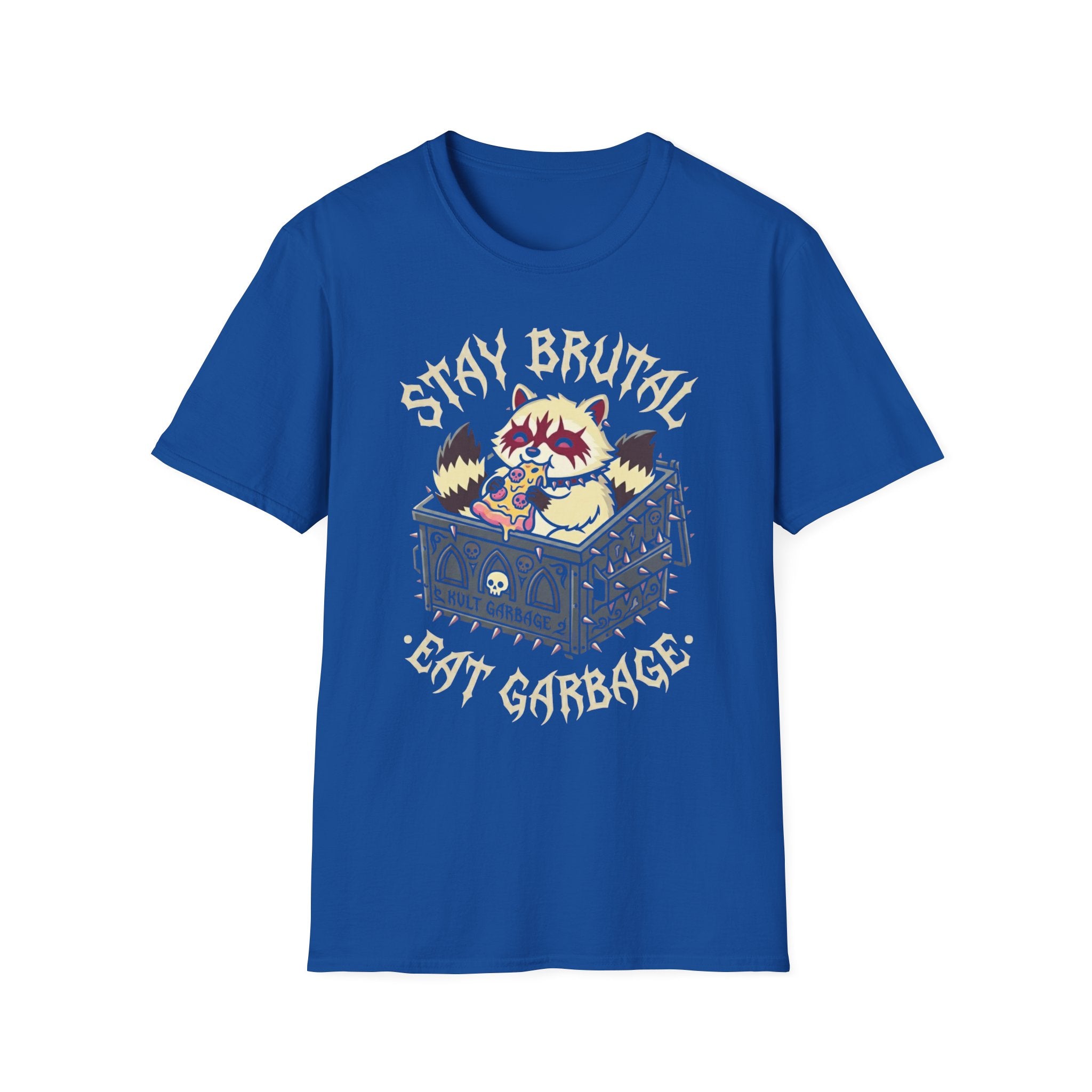 Stay Brutal Eat Garbage T-Shirt