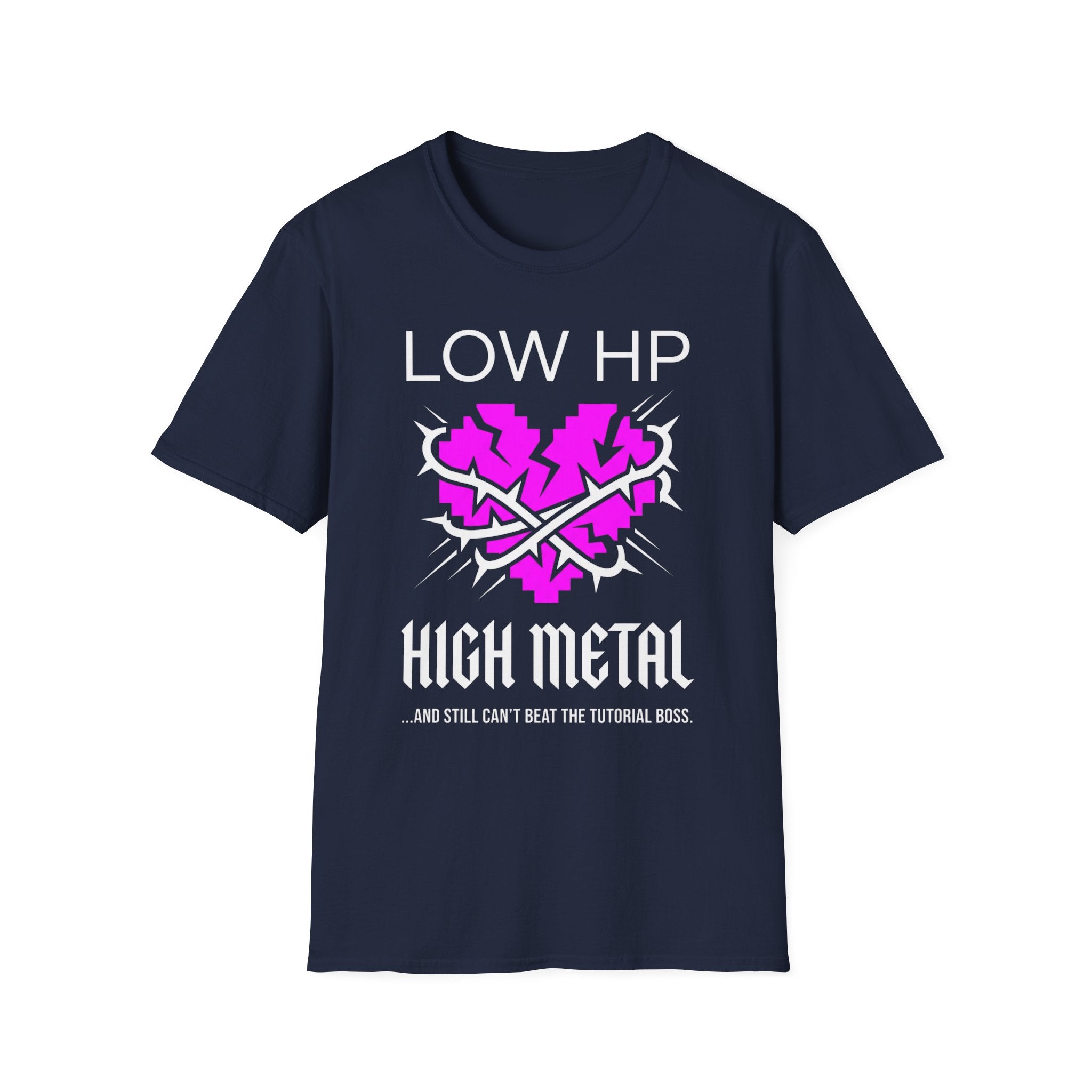Low HP High Metal T-Shirt