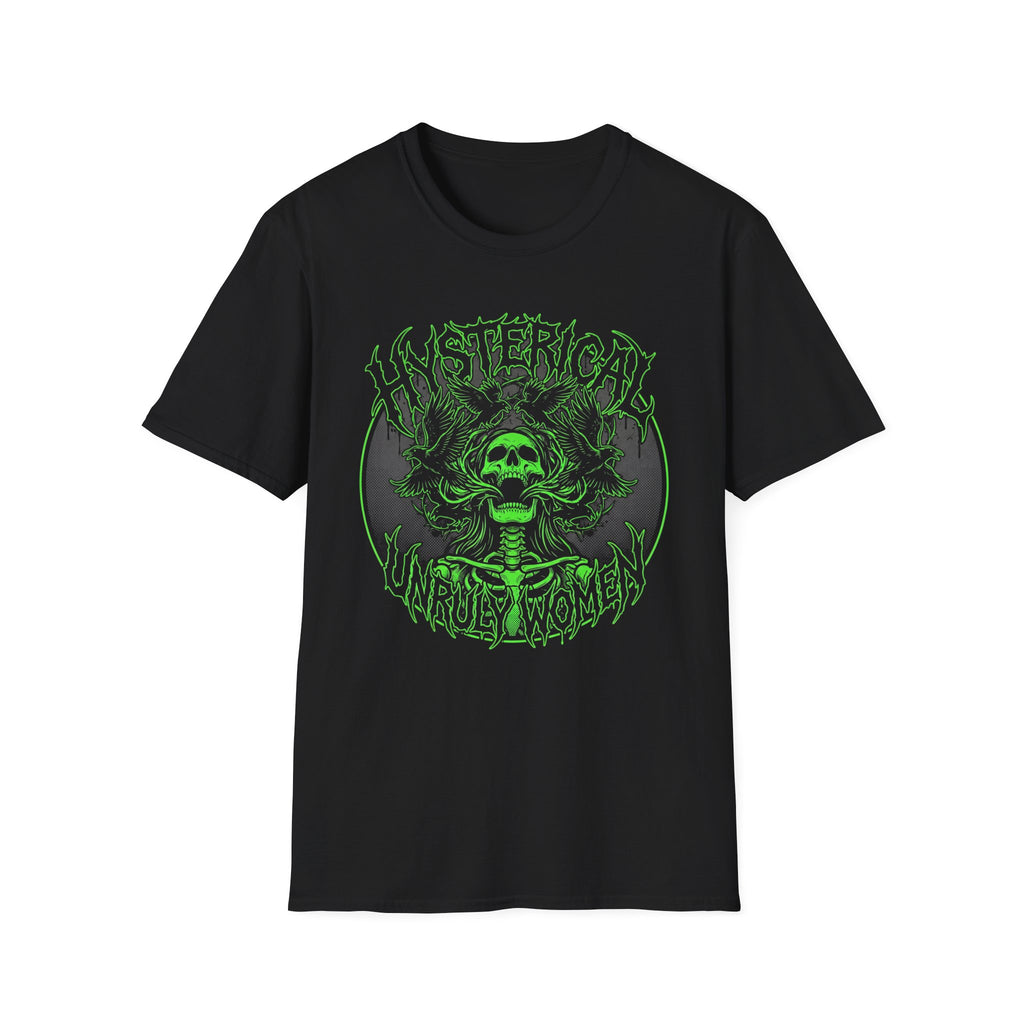 Hysterical Unruly Women T-Shirt