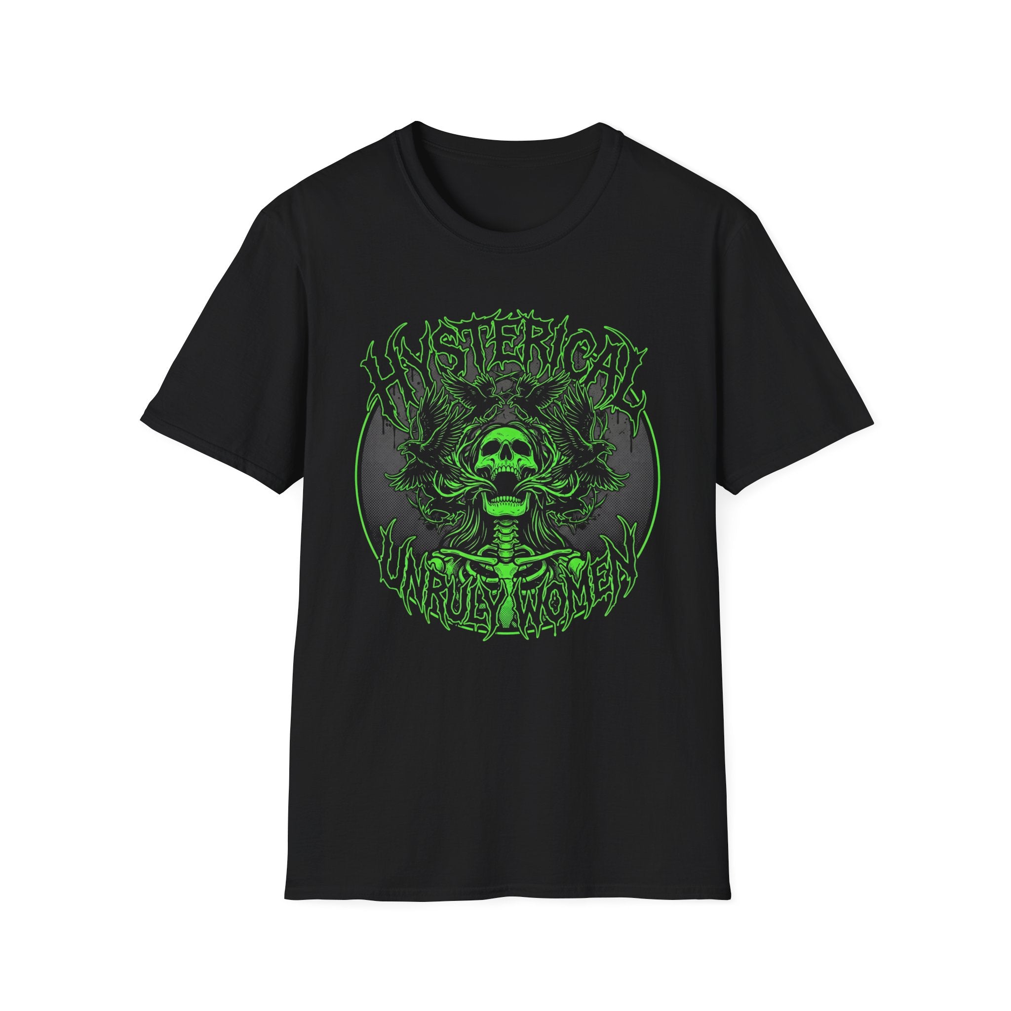 Hysterical Unruly Women T-Shirt