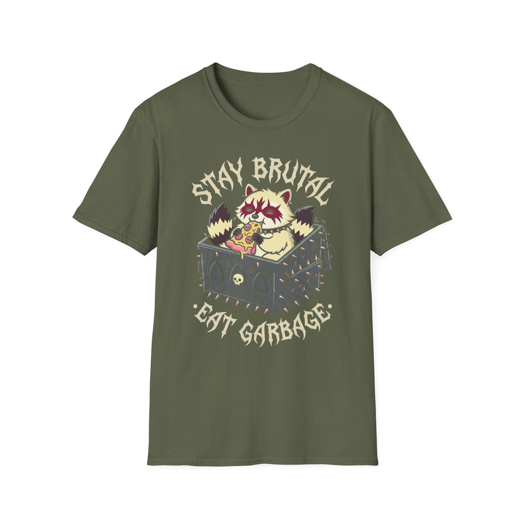 Stay Brutal Eat Garbage T-Shirt
