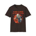 Plant Slayer T-Shirt