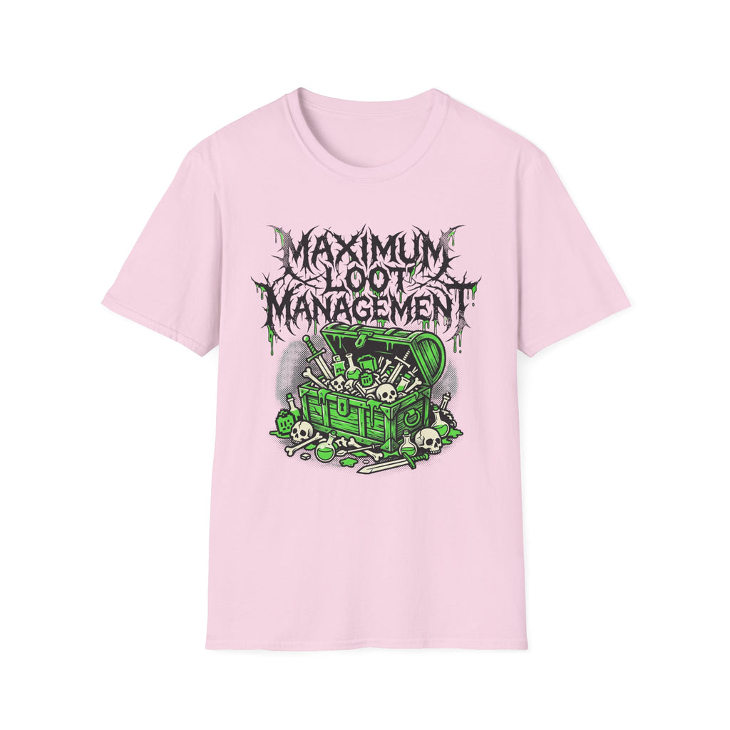Maximum Loot Management T-Shirt
