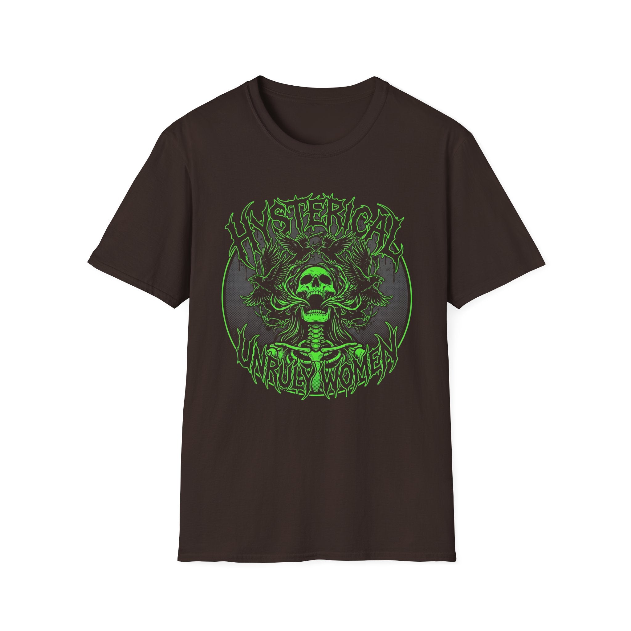 Hysterical Unruly Women T-Shirt