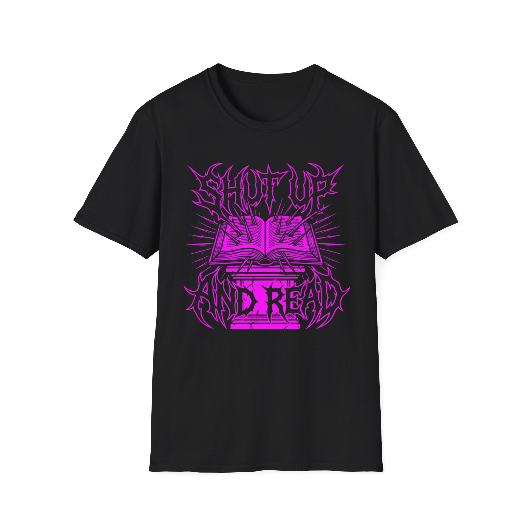 Shut Up And Read T-Shirt