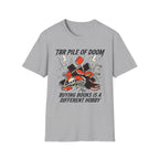 TBR Pile Of Doom T-Shirt