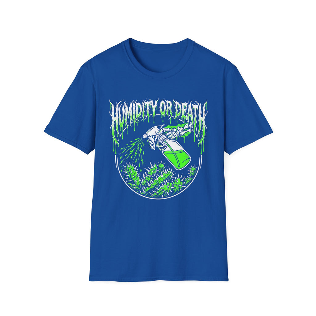 Humidity Or Death T-Shirt