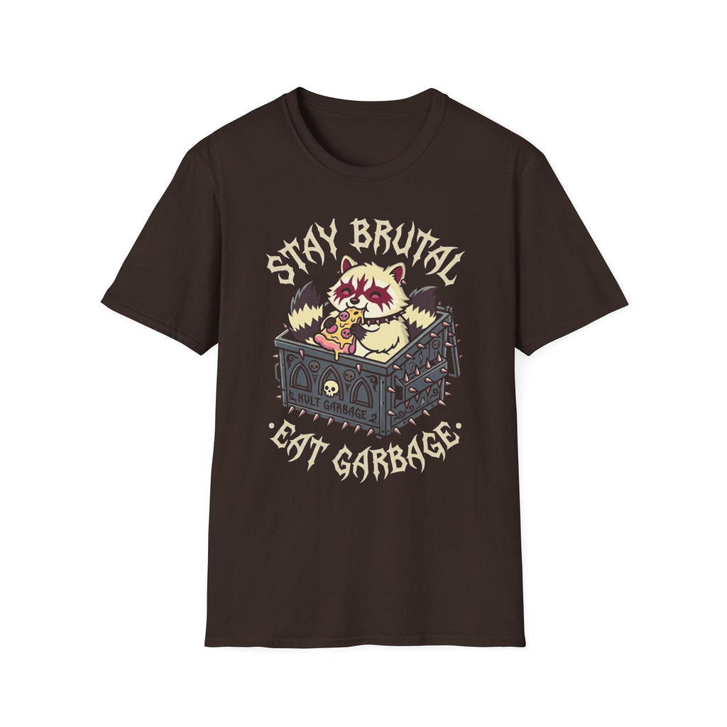 Stay Brutal Eat Garbage T-Shirt