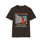 Read To Death T-Shirt