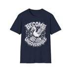 Become Ungovernable T-Shirt
