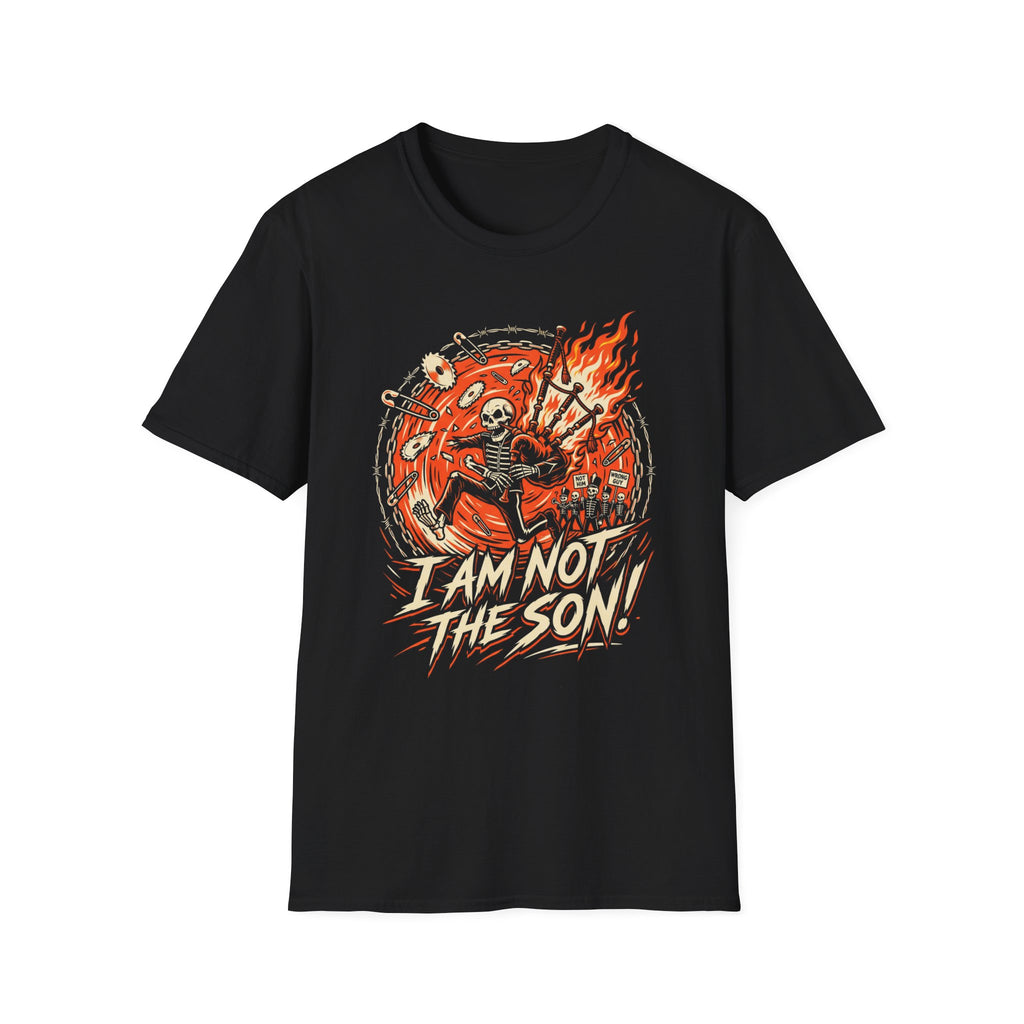 I Am Not The Son T-Shirt