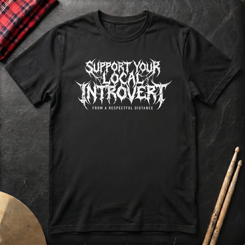 Support Your Local Introvert T-Shirt