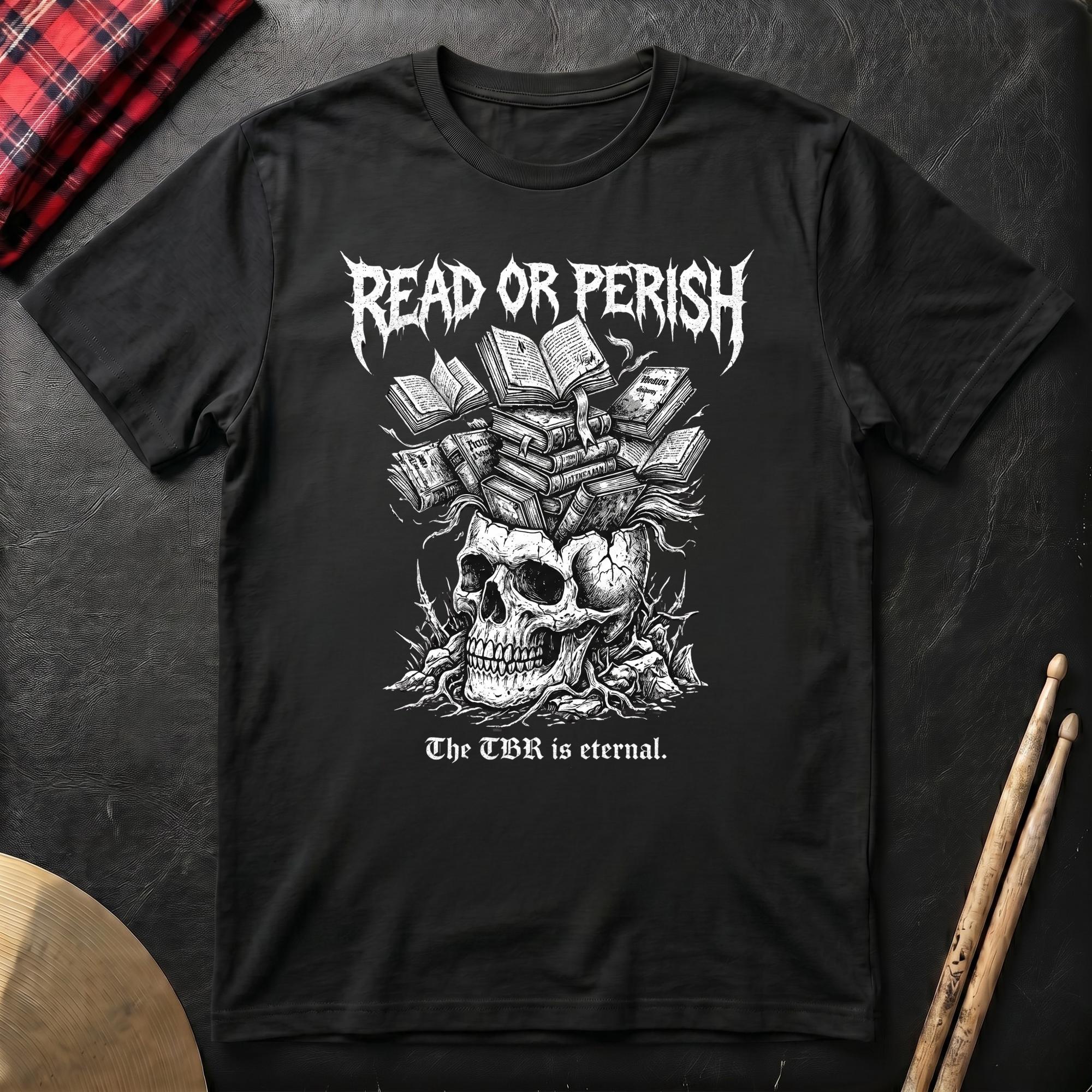 Read Or Perish T-Shirt