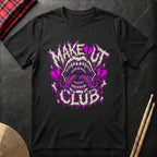 Make Out Club T-Shirt