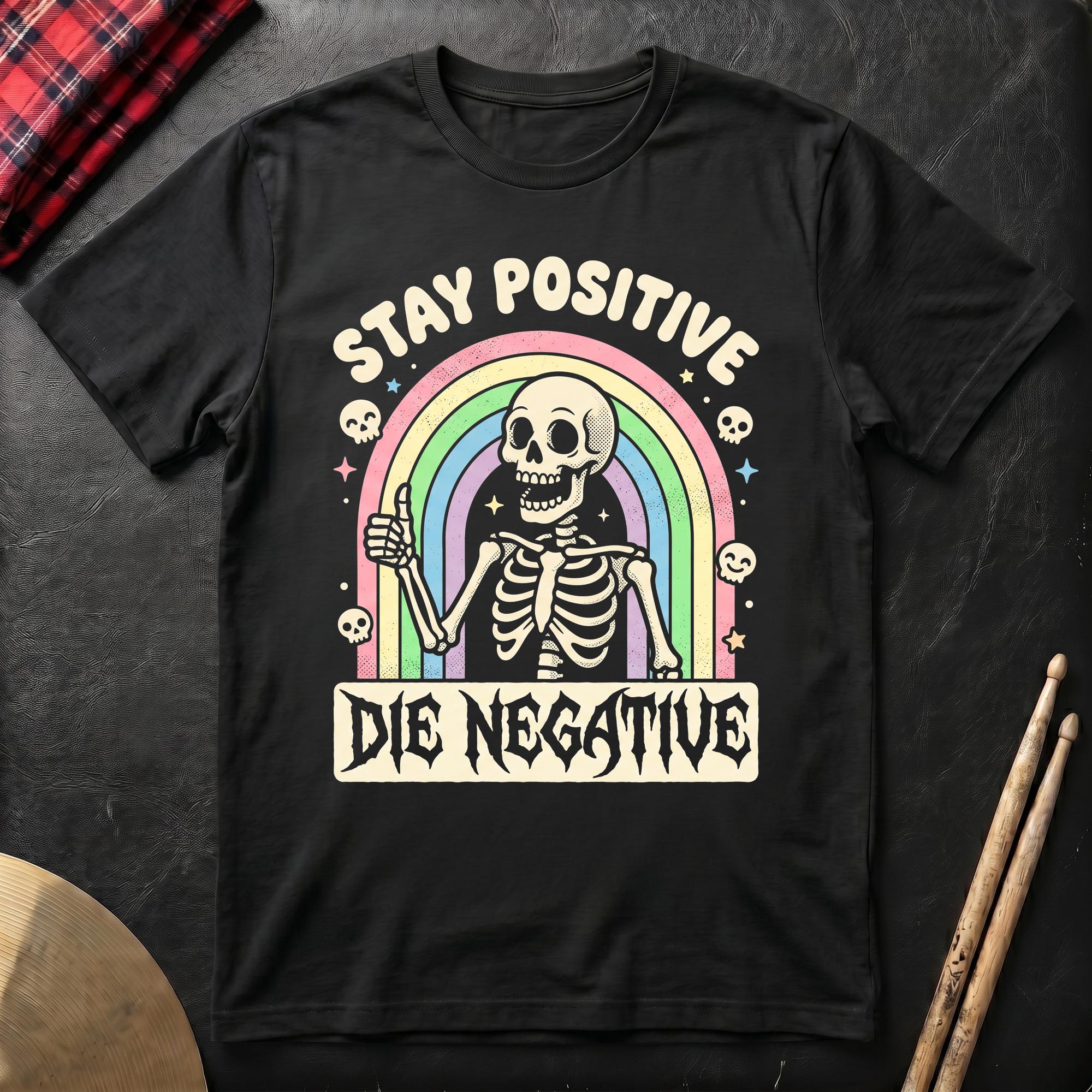 Stay Positive T-Shirt