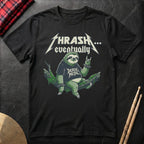 Thrash Eventually T-Shirt