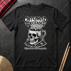 Caffeinated T-Shirt