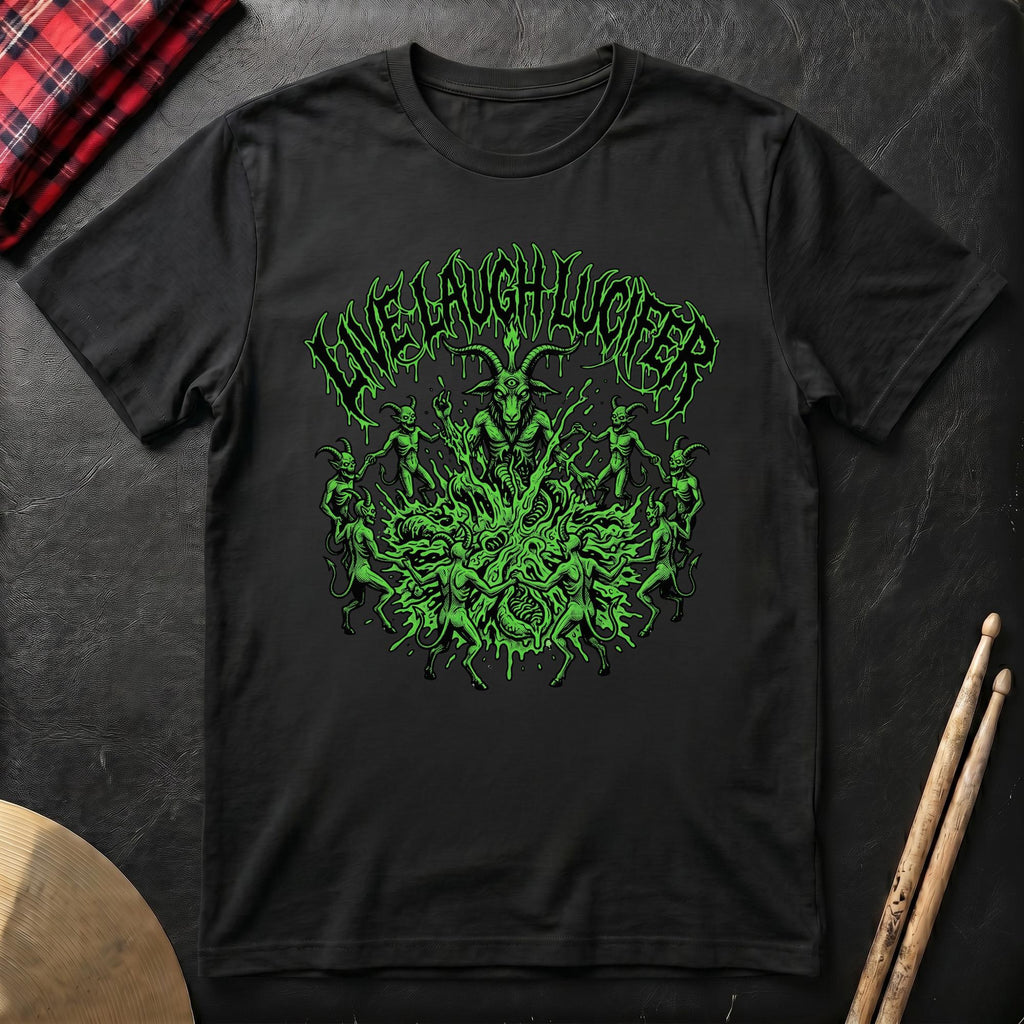 Live Laugh Lucifer T-Shirt