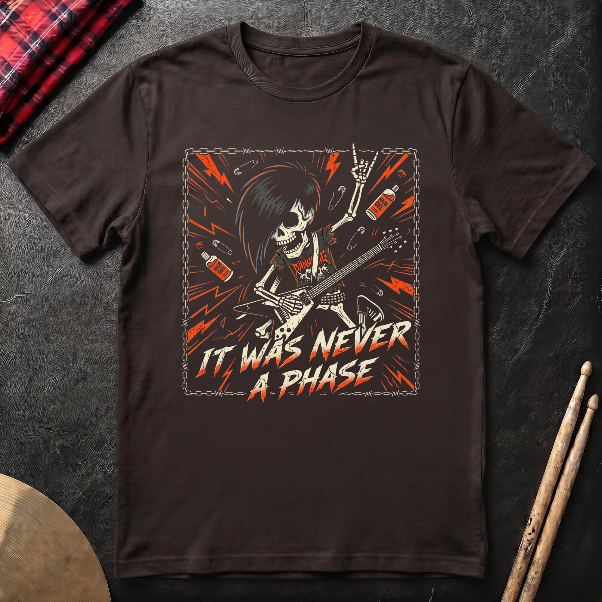 It Was Never A Phase T-Shirt