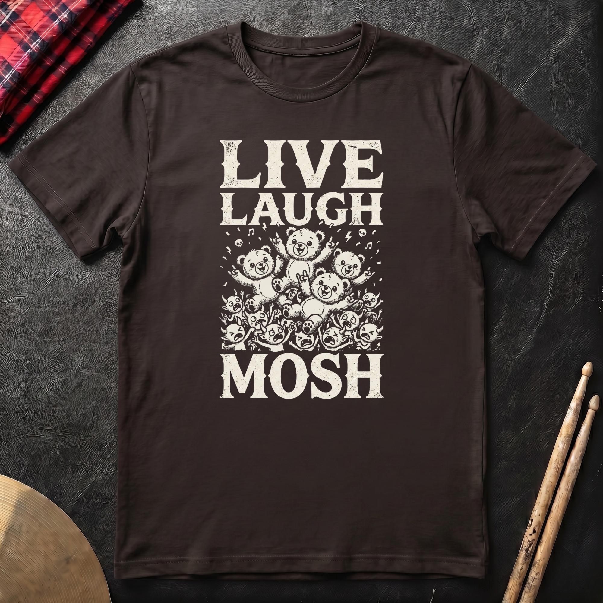 Live Laugh Mosh T-Shirt