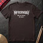 Nap Responsibly T-Shirt