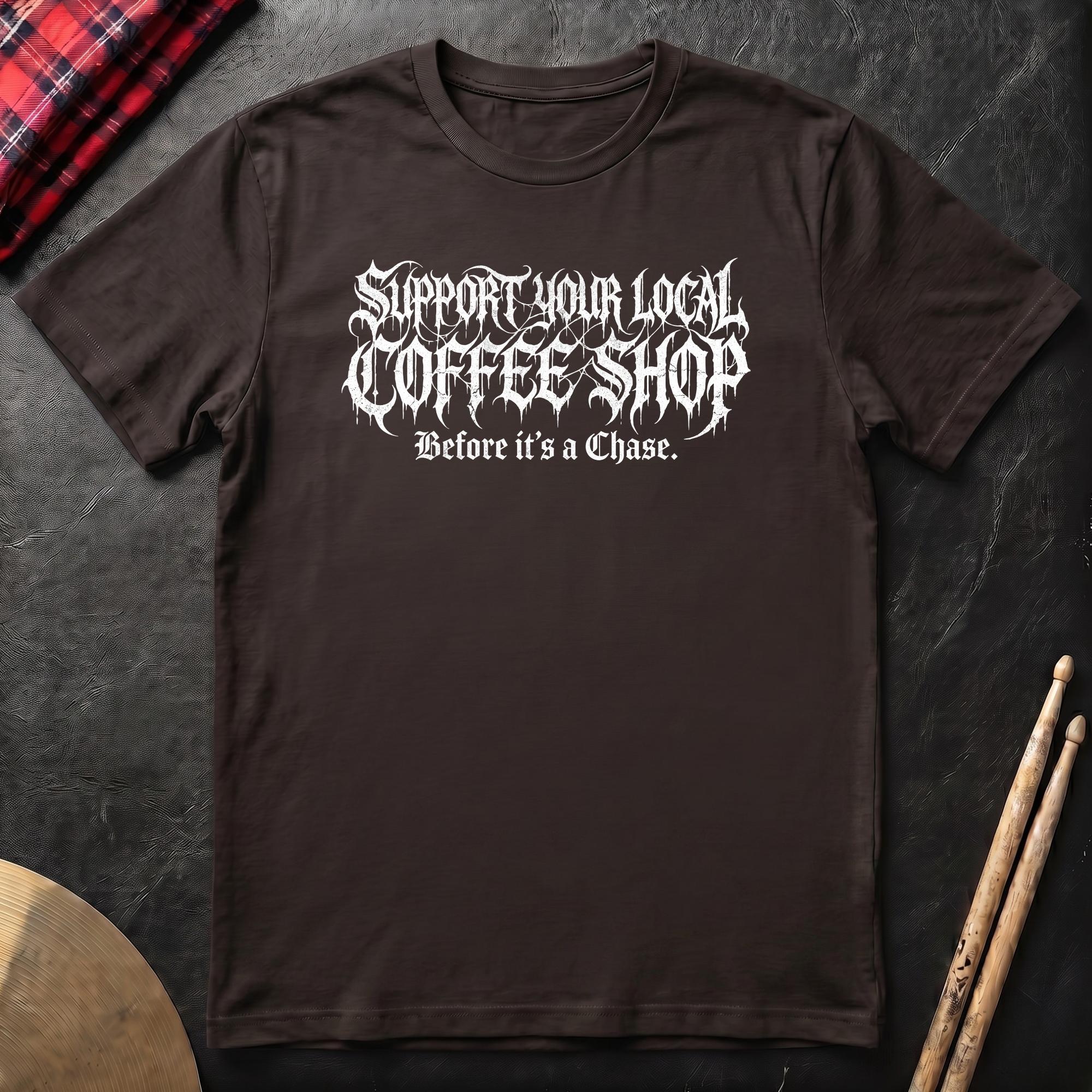 Support Your Local Coffee Shop T-Shirt