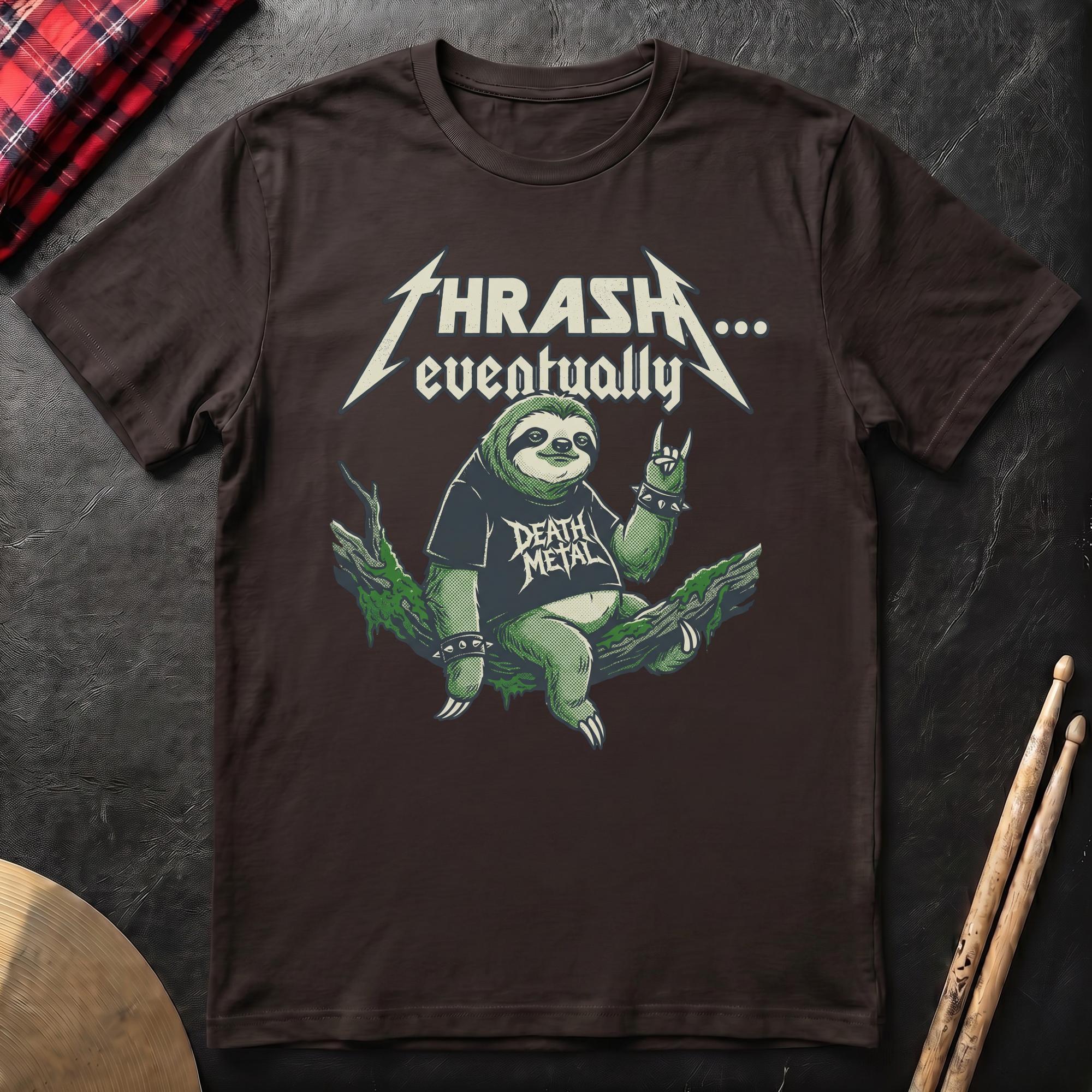 Thrash Eventually T-Shirt