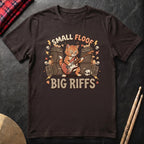 Small Floof Big Riffs T-Shirt