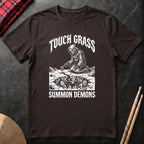 Touch Grass Summon Demons T-Shirt