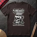 Caffeinated T-Shirt