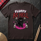 Fluffy As Hell T-Shirt