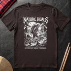 Nature Heals T-Shirt
