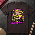 Crank It Loud T-Shirt