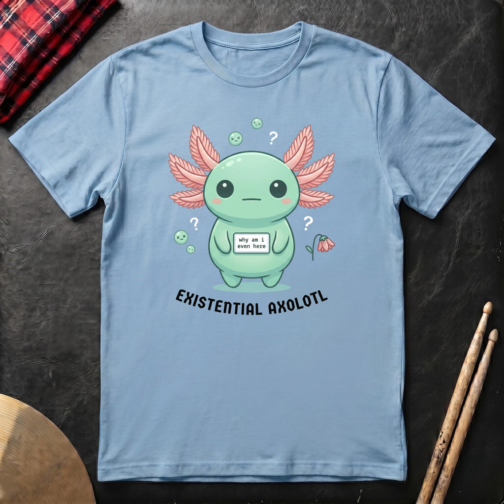 Existential Axolotl T-Shirt