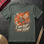 I Am Not The Son T-Shirt