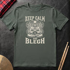 Keep Calm And Blegh T-Shirt