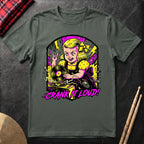 Crank It Loud T-Shirt