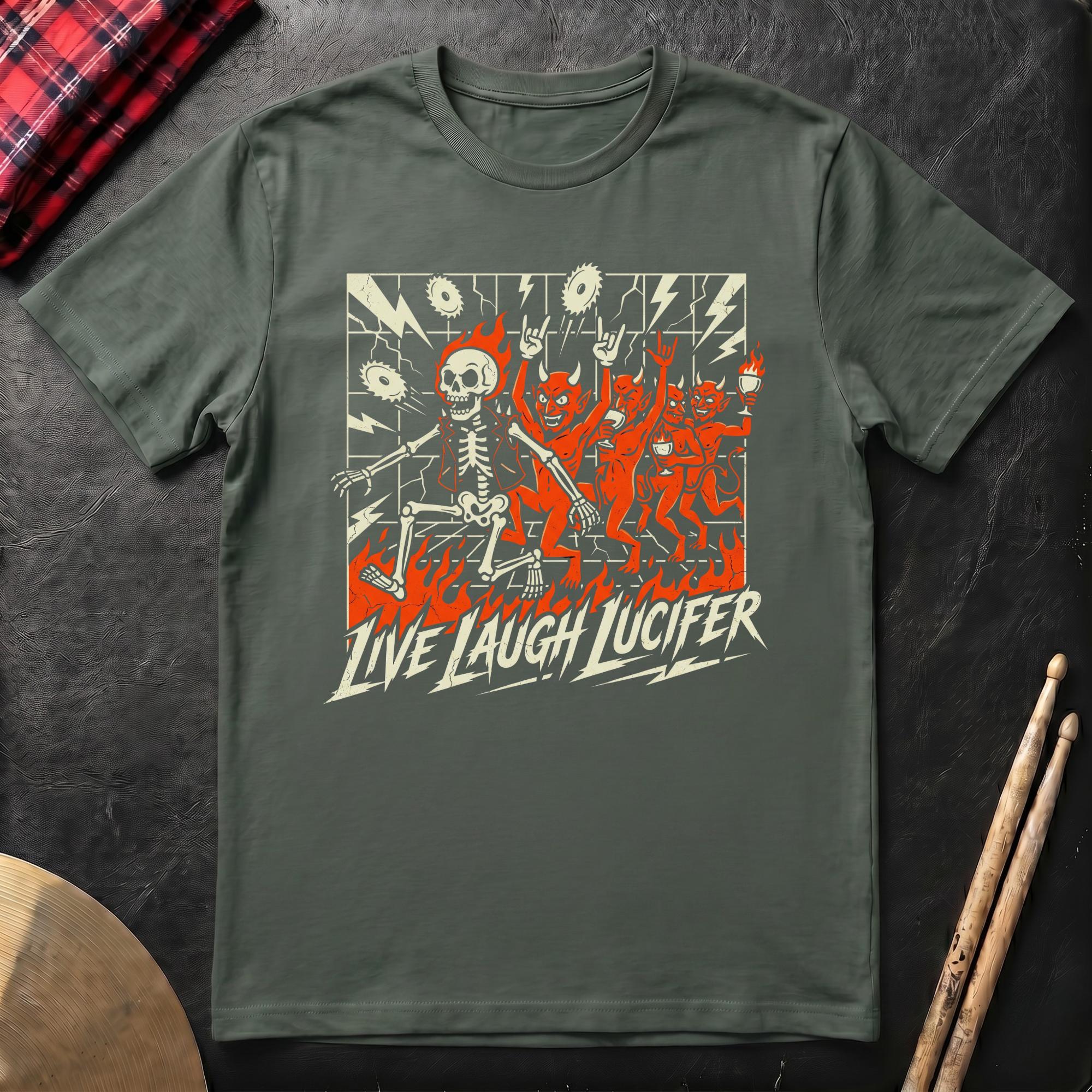 Live Laugh Lucifer T-Shirt