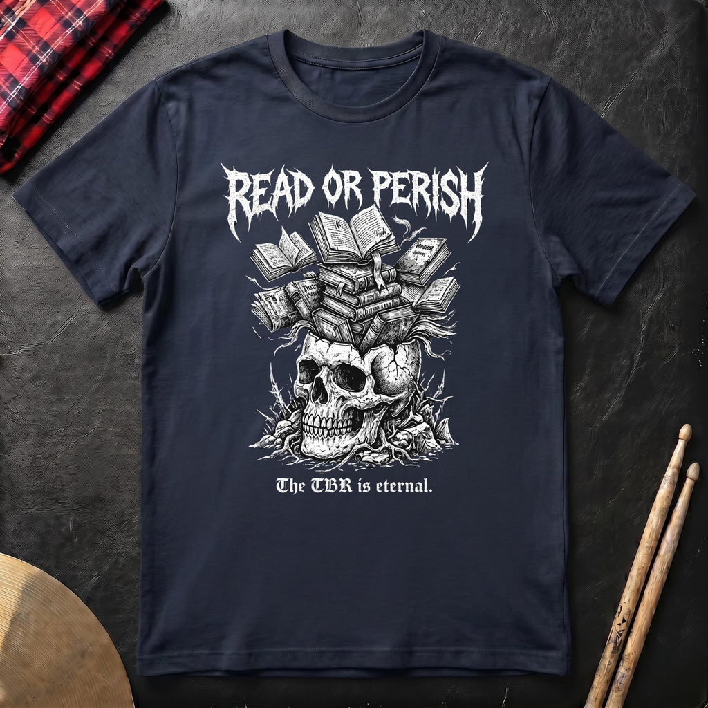 Read Or Perish T-Shirt