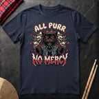 All Purr No Mercy T-Shirt