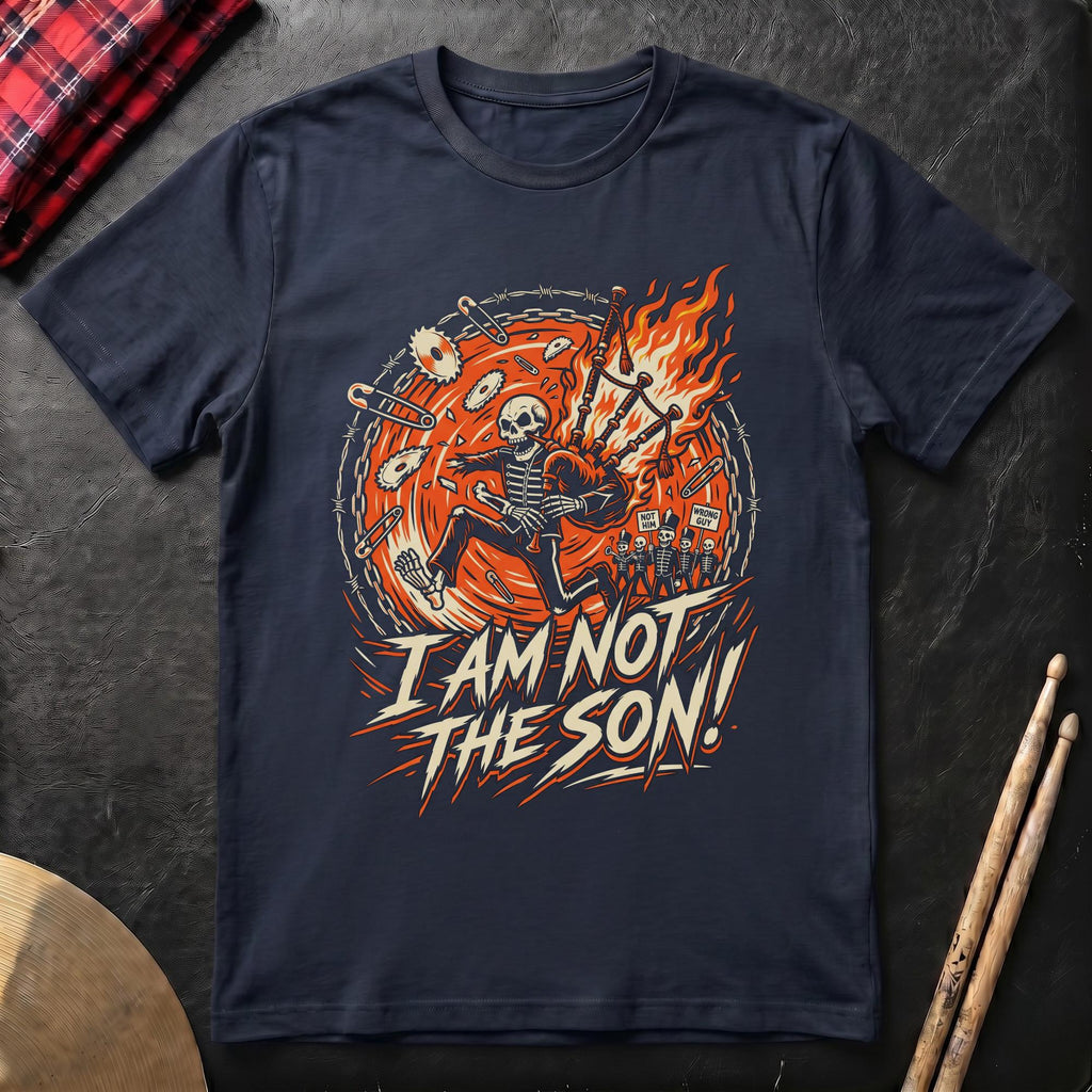 I Am Not The Son T-Shirt