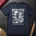 Nature Heals T-Shirt