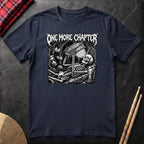 One More Chapter T-Shirt