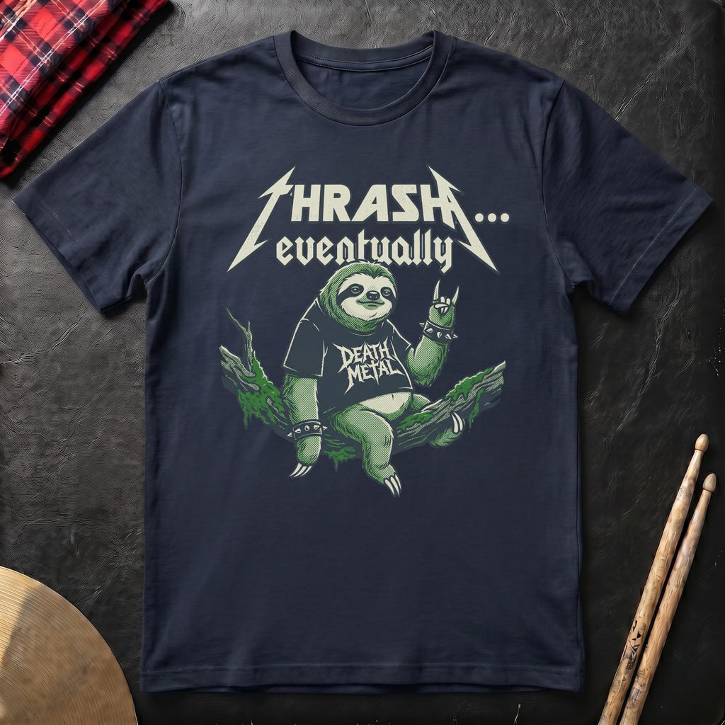 Thrash Eventually T-Shirt