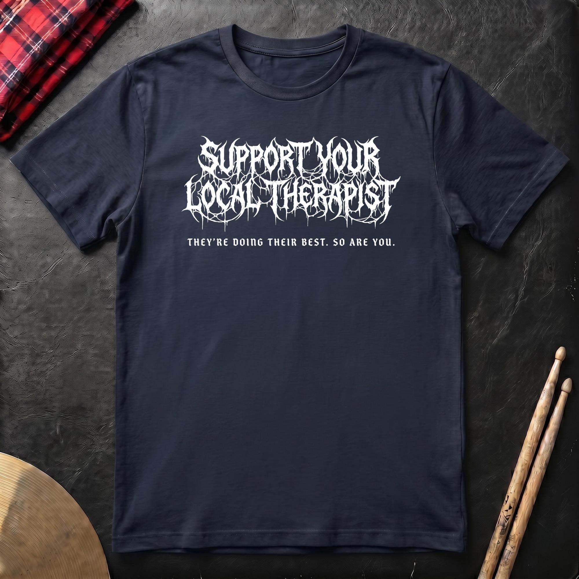 Support Your Local Therapist T-Shirt