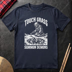 Touch Grass Summon Demons T-Shirt