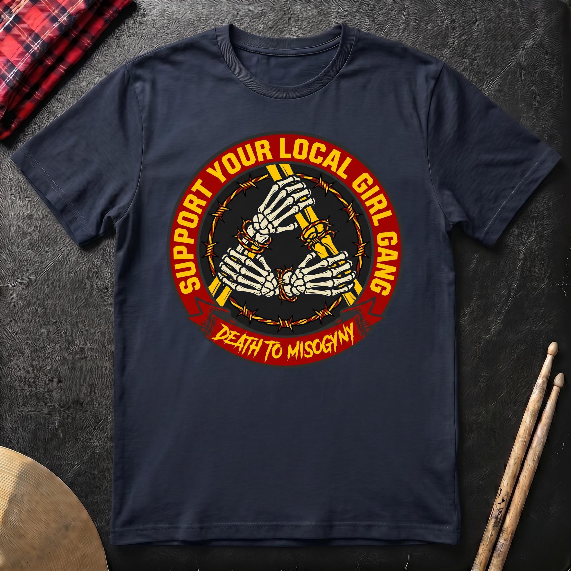 Support Your Local Girl Gang T-Shirt